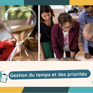 Atelier de formation à Bordeaux - Gestion du temps et des priorités